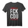 Fck Cdu Anti Merkel Politik T-Shirt für Demonstranten  Protestbekleidung mit politischem Statement gegen CDU & Merkel