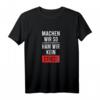 Machen Wir So Ham Wir Kein Stress T-Shirt  Lustiges, Bequemes Statement für Entspannte und Humorvolle Menschen