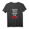 Machen Wir So Ham Wir Kein Stress T-Shirt  Lustiges, Bequemes Statement für Entspannte und Humorvolle Menschen