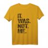 It Was Not Me Lustiges Sprüche Retro Vintage T-Shirt  Witziges Meme Outfit für Kinder, Männer und Frauen zu Geburtstagen, Weihnachten, Vatertag & Muttertag