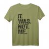 It Was Not Me Lustiges Sprüche Retro Vintage T-Shirt  Witziges Meme Outfit für Kinder, Männer und Frauen zu Geburtstagen, Weihnachten, Vatertag & Muttertag