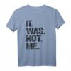 It Was Not Me Lustiges Sprüche Retro Vintage T-Shirt  Witziges Meme Outfit für Kinder, Männer und Frauen zu Geburtstagen, Weihnachten, Vatertag & Muttertag