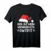 Das ist mein Weihnachts Outfit T-Shirt - Lustiges Weihnachtsdesign für Liebhaber, Elfen & Weihnachtsmarkt Besucher