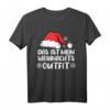 Das ist mein Weihnachts Outfit T-Shirt - Lustiges Weihnachtsdesign für Liebhaber, Elfen & Weihnachtsmarkt Besucher