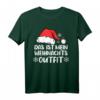 Das ist mein Weihnachts Outfit T-Shirt - Lustiges Weihnachtsdesign für Liebhaber, Elfen & Weihnachtsmarkt Besucher