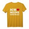 Ich liebe meine Ehefrau T-Shirt  Romantisches Geschenk für Ehemänner, Hochzeiten & Verliebte Paare