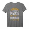 Ich Mache Keine Pause, das Werkzeug muss Sich erholen - Lustiges Mechaniker & Handwerker T-Shirt für Geburtstag & Werkstattliebhaber