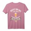 Lustiges 30. Geburtstag Geschenk: Reicht mir das Bier ihr Narren T-Shirt für Bierliebhaber und humorvolle Männer