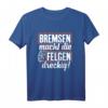 T-Shirt Tuner Tuning Autofahren KFZ Mechaniker Witz Spruch  Lustiges Geschenk für Autoliebhaber, Schrauber & Drift-Fans