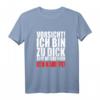 Vorsicht! Ich bin zu dick zum Wegrennen  Ich kämpfe T-Shirt  Lustiges Spruchshirt für Humorvolle & Selbstironie