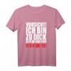 Vorsicht! Ich bin zu dick zum Wegrennen  Ich kämpfe T-Shirt  Lustiges Spruchshirt für Humorvolle & Selbstironie