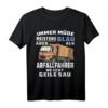 IMMER MÜDE MEISTENS BLAU ABFALLFAHRER - Lustiges Müllfahrer T-Shirt für Müllmänner & Abfallfahrer, perfekt als Geschenk zum Geburtstag, Weihnachten & Vatertag