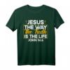 Christliches Bibelvers Johannes 14:6 T-Shirt - Inspirierendes Design mit Jesus, Weg, Wahrheit und Leben für Gläubige und Geburtstagsgeschenke