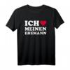 Ich liebe meinen Ehemann T-Shirt  Romantisches Hochzeits- und Ehering-Geschenk für Verliebte, klassische Passform