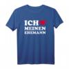 Ich liebe meinen Ehemann T-Shirt  Romantisches Hochzeits- und Ehering-Geschenk für Verliebte, klassische Passform