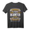 Lustiges Beamter Geschenk Arbeit Verbeamtung Kollege T-Shirt  Humorvolles Geschenk für Kollegen, Geburtstag & Weihnachten