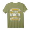 Lustiges Beamter Geschenk Arbeit Verbeamtung Kollege T-Shirt  Humorvolles Geschenk für Kollegen, Geburtstag & Weihnachten