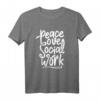 Frieden Liebe Soziale Arbeit T-Shirt  Perfektes Geschenk für Sozialarbeiter, Sozialpädagogen, Erzieher & Betreuer, Zeige deine Leidenschaft für soziale Arbeit