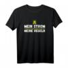 HapBunny Ökostrom Hausbesitzer T-Shirt - Mein Strom Meine Regeln mit Photovoltaik Motiv, lustiges Sonnenenergie Outfit für PV-Anlagenbetreiber