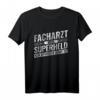 Witziges Superheld Arzt Praxis T-Shirt  Originelles Geschenk für Fachärzte, Kollegen & Praxisteam zum Geburtstag, Jubiläum oder Weihnachten