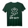 Dienstfrei Outfit I Lustiges Arzt Medizin T-Shirt I Off Duty Geschenkidee für Ärzte, Pflegepersonal & Mediziner
