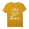 Dienstfrei Outfit I Lustiges Arzt Medizin T-Shirt I Off Duty Geschenkidee für Ärzte, Pflegepersonal & Mediziner
