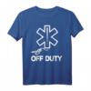 Dienstfrei Outfit I Lustiges Arzt Medizin T-Shirt I Off Duty Geschenkidee für Ärzte, Pflegepersonal & Mediziner