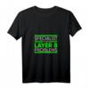 Damen Specialist For Layer 8 Problems IT Administrator T-Shirt mit V-Ausschnitt  Lustiges Informatik Geschenk für Support, Sysadmin & Nerds