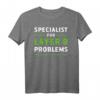 Specialist for Layer 8 Problems IT Admin Programmierer Geek T-Shirt  Humorvolles IT-Profie-Shirt für Netzwerk-Experten & Technikliebhaber