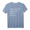 Lustiges Ironie T-Shirt mit Spruch - Humorvolles Geschenk für Geburtstag, Weihnachten & Party, Perfekt für Freunde, Geschwister & Feiern