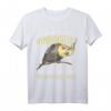 Nymphensittich lustiges Spruch T-Shirt  Perfektes Geschenk für Vogel-Liebhaber, Papageienhalterinnen und Humorvolle, ideal zu Geburtstag, Weihnachten & Muttertag