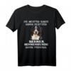 Berner Sennenhunde haben Personal T-Shirt für Damen und Herren  Lustiges Design für Hundeliebhaber und Fans