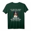 Berner Sennenhunde haben Personal T-Shirt für Damen und Herren  Lustiges Design für Hundeliebhaber und Fans