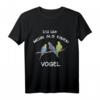 Wellensittich Ich hab mehr als einen Vogel T-Shirt  Lustiges Vogelhalter Shirt für Vogelbesitzer & Tierliebhaber
