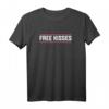 Free Kisses Küsse Bussis Schmatzer Karnevalskostüm Fasching T-Shirt  Romantisches Partner-Outfit für Valentinstag, Weihnachten & Geburtstag