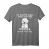 Pudel Hund T-Shirt Damen & Herren - Lustiges Geschenk für Pudel-Liebhaber, Frauchen & Herrchen