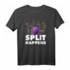Split Happens T-Shirt  Lustiges Kegel- und Bowlingdesign, perfektes Geschenk für Vereine, Geburtstag & Weihnachten