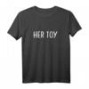 Mens HER TOY BDSM BONDAGE DOMINANT T-Shirt  Lustiges Design für BDSM Fans & Dominante