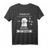 Vorsicht vor dem Frauchen Pudel Hund Shirt - Lustiges Design für Hundeliebhaber und Pudel Fans