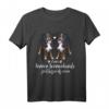 Zwei Berner Sennenhunde sind besser als einer T-Shirt  Perfektes Geschenk für Berner Sennenhund Liebhaber