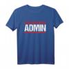 Ich Bin Admin Nerd Programmierer Programmierung Geschenk T-Shirt - Perfekt für Softwareentwickler, Sysadmin & Technikfans zu Weihnachten & Geburtstag
