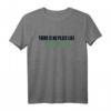 There is no place like 127.0.0.1 T-Shirt  Witziges IT Geschenk für Programmierer, Informatiker & IT-Profis zum Geburtstag, Weihnachten & Vatertag