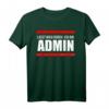 Administrator Operator Geschenk - Lustiges Systemadministrator T-Shirt für IT-Profis und Computerliebhaber
