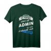 T-Shirt Admin  Lustiges Berufsgeschenk für Systemadministratoren, IT-Profis & Computer-Enthusiasten, perfekt für Geburtstag & Weihnachten