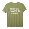 Admin Definitiv ein Layer 8 Problem T-Shirt  Lustiges Geschenk für Netzwerk- und Systemadministratoren, IT-Profis & Entwickler zu Weihnachten & Geburtstag