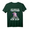 Einhorn T-Shirt mit Spruch 'Nur Noch Ein Tattoo Dann Hör Ich Auf'  Magisches Geschenk für Tattoo- und Einhorn-Liebhaber, perfekt zu Geburtstag & Weihnachten