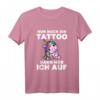 Einhorn T-Shirt mit Spruch 'Nur Noch Ein Tattoo Dann Hör Ich Auf'  Magisches Geschenk für Tattoo- und Einhorn-Liebhaber, perfekt zu Geburtstag & Weihnachten