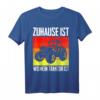 Zuhause ist wo mein Traktor ist - Lustiges Trecker T-Shirt für Landwirte, Bauern und Traktorfahrer, ideales Geschenk für Kinder und Erwachsene