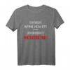 Ich mache keine Fehler erschaffe Katastrophen T-Shirt  Lustiges Fun Shirt für Festivals, Partys & als Geschenk für Freunde