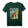 Pilze und Bier, darum bin ich hier - Humorvolles Pilzsammler T-Shirt für Natur- und Bierliebhaber